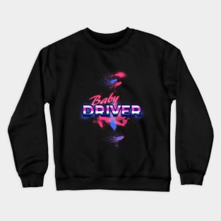 Baby Driver - 80's Print Crewneck Sweatshirt